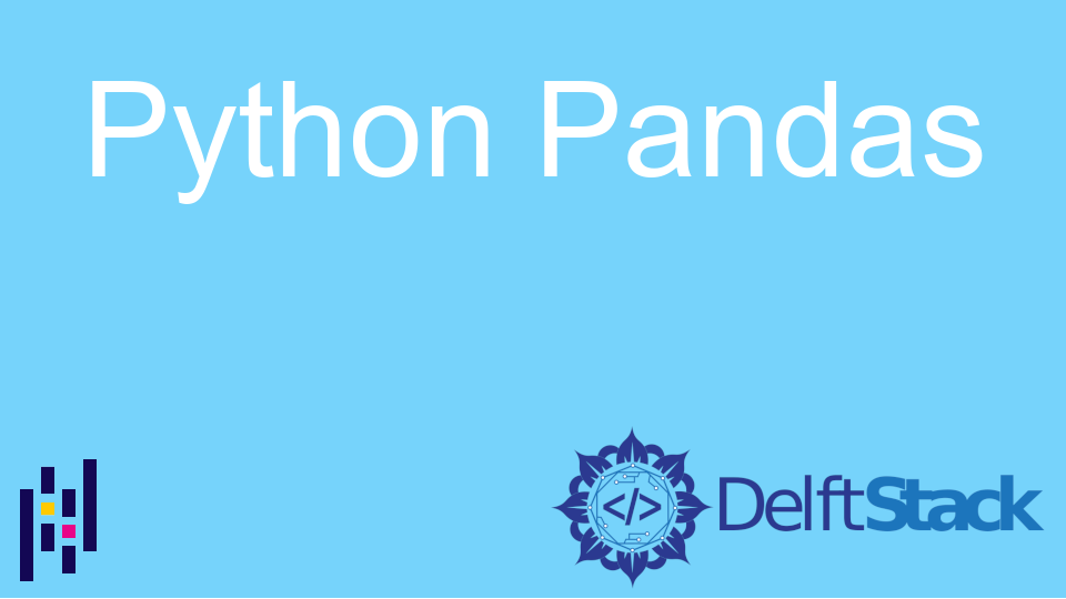 pandas-dataframe-delft-stack